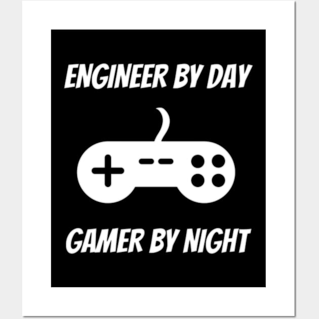 Engineer By Day Gamer By Night - Engineer Video Gamer Gift Wall Art by Petalprints